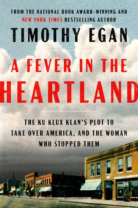 Front cover of A Fever in the Heartland by Timothy Egan.