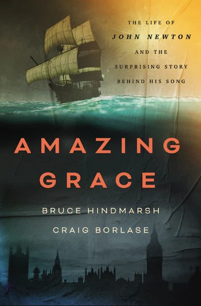 Front cover of Amazing Grace by Bruce Hindmarsh with Craig Borlase.