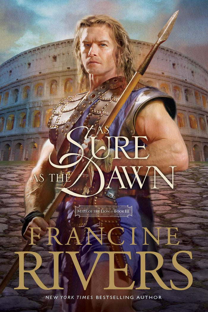 Front cover of As Sure as the Dawn by Francine Rivers.