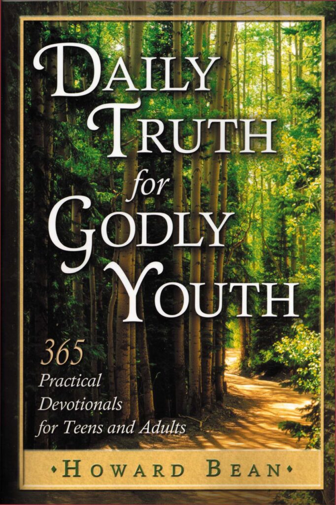 Front cover of Daily Truth for Godly Youth by Howard Bean.