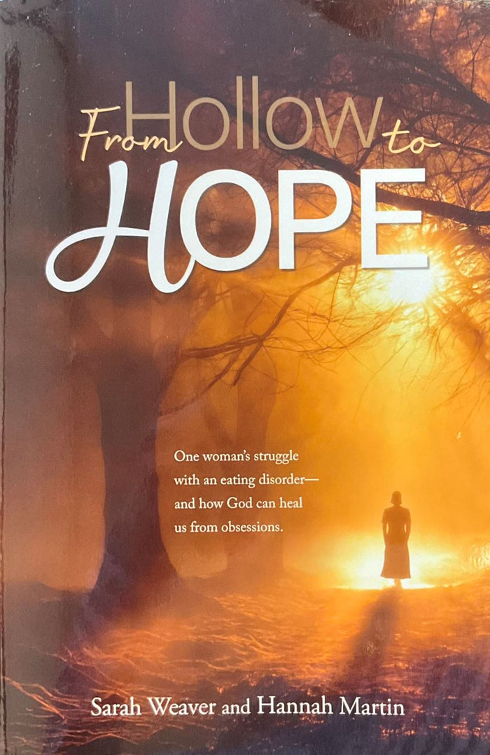 Front cover of From Hollow to Hope by Sarah Weaver and Hannah Martin.