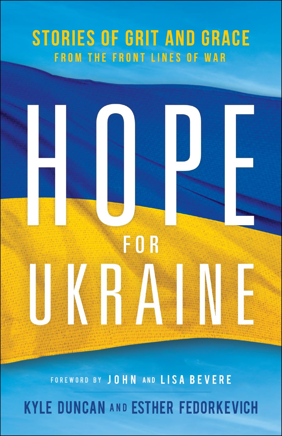 Front cover of Hope for Ukraine by Kyle Duncan and Esther Fedorkevich