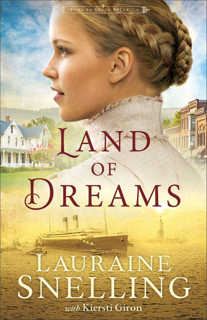 Front cover of Land of Dreams by Lauraine Snelling with Kiersti Giron.