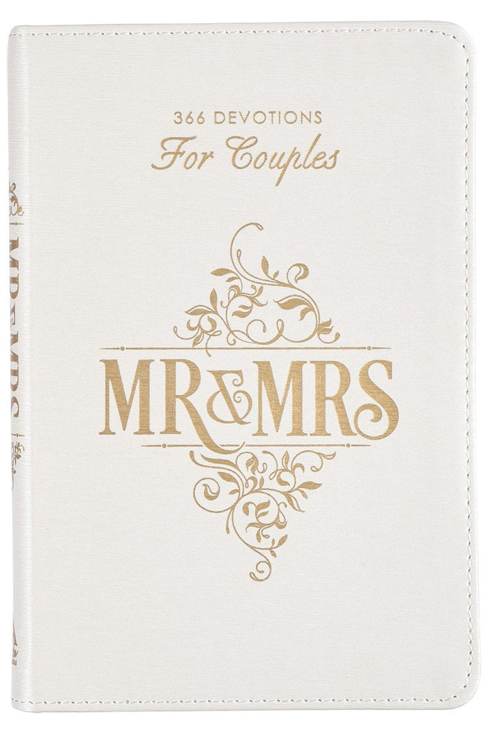 Front cover of Mr. and Mrs., 366 Devotionals for Couples (white cover) by Rob and Joanna Teigen.