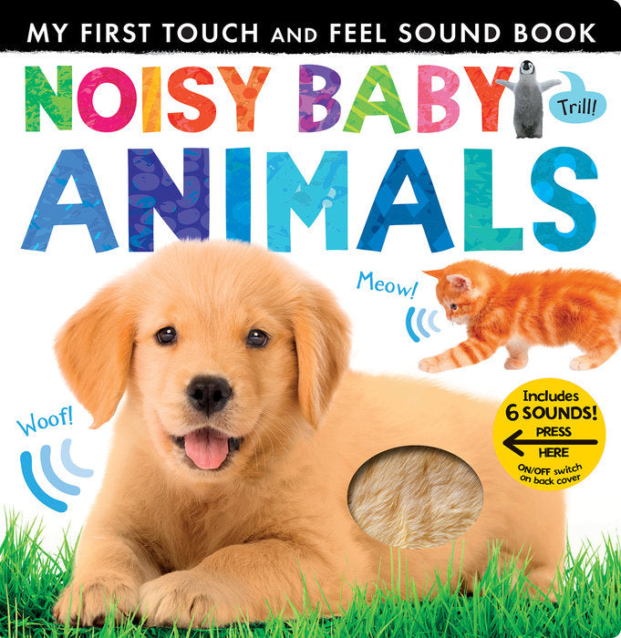 Front cover of Noisy Baby Animals by Tiger Tales.