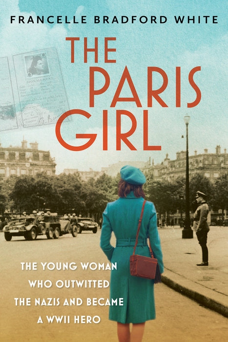 Front cover of The Paris Girl by Francelle Bradford White.