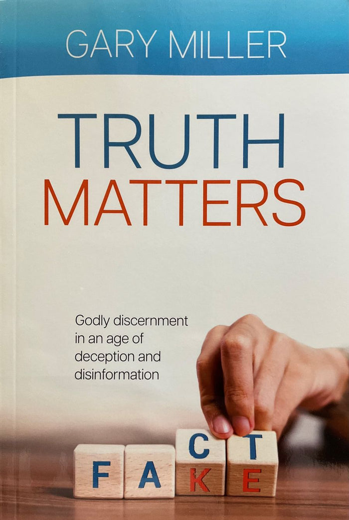 Front cover of Truth Matters by Gary Miller.