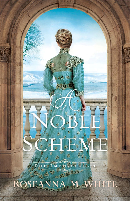 Front cover of A Noble Scheme by Roseanna M. White.