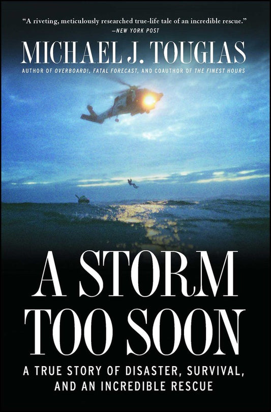 Front cover of A Storm Too Soon by Michael J. Tougias.