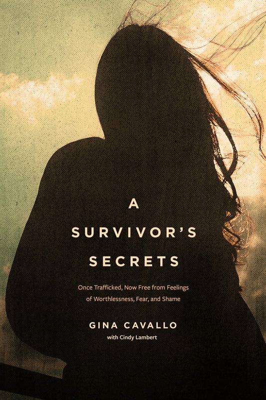 Front cover of A Survivor's Secrets by Gina Cavallo with Cindy Lambert.