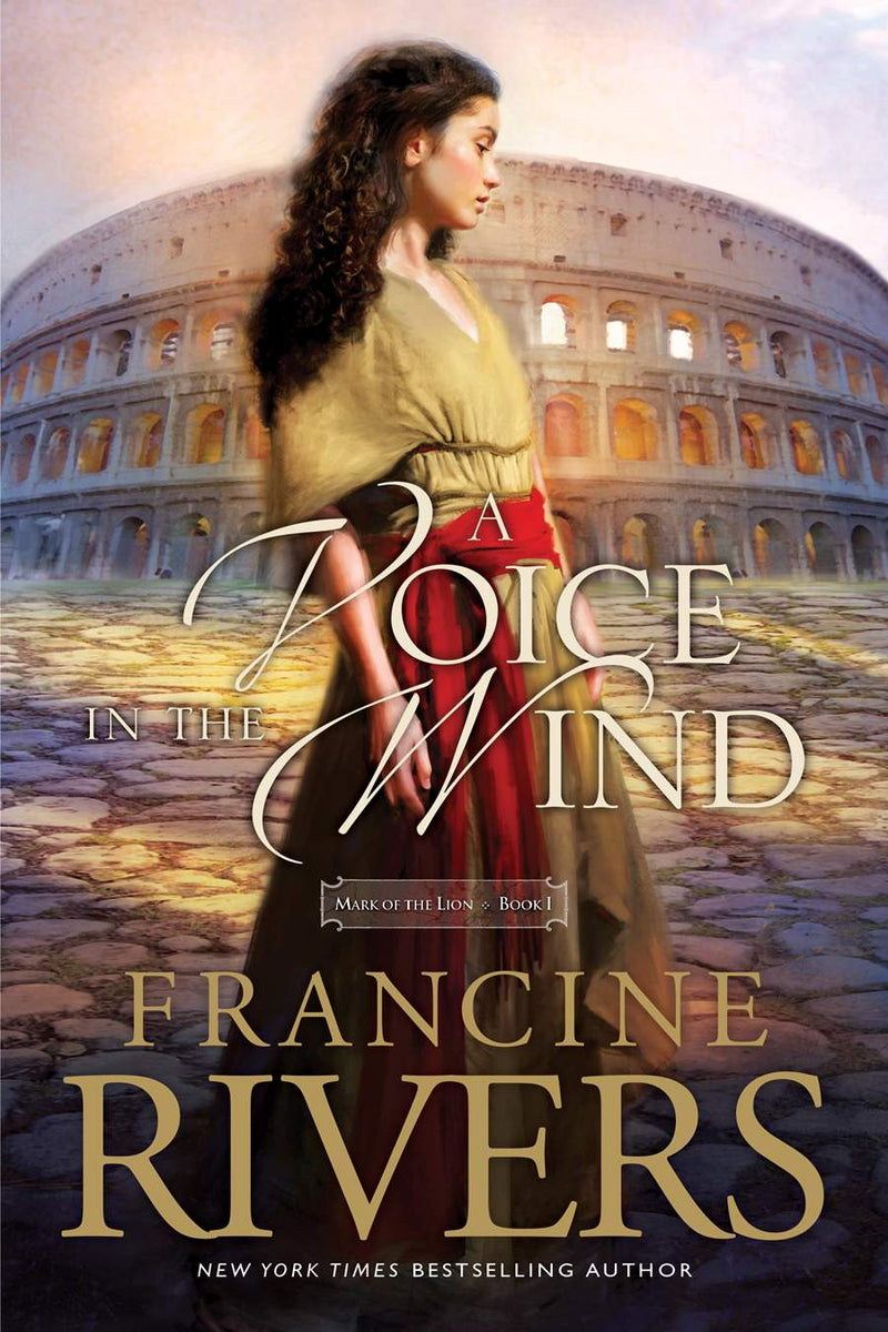 Front cover of A Voice in the Wind by Francine Rivers.