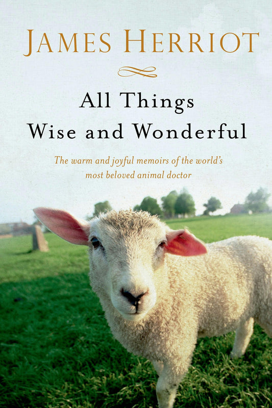 Front cover of All Things Wise and Wonderful by James Herriot.