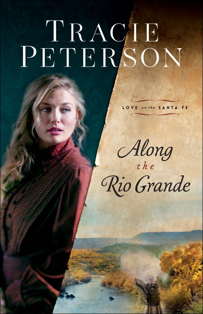 Front cover of Along the Rio Grande by Tracie Peterson.