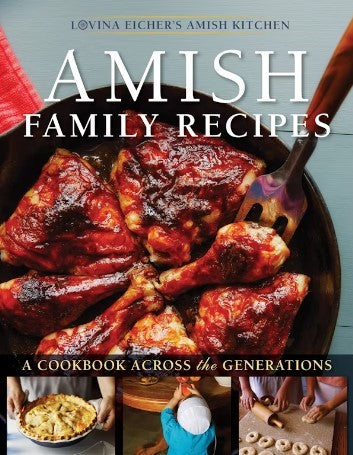 Front cover of Amish Family Recipes by Lovina Eicher.