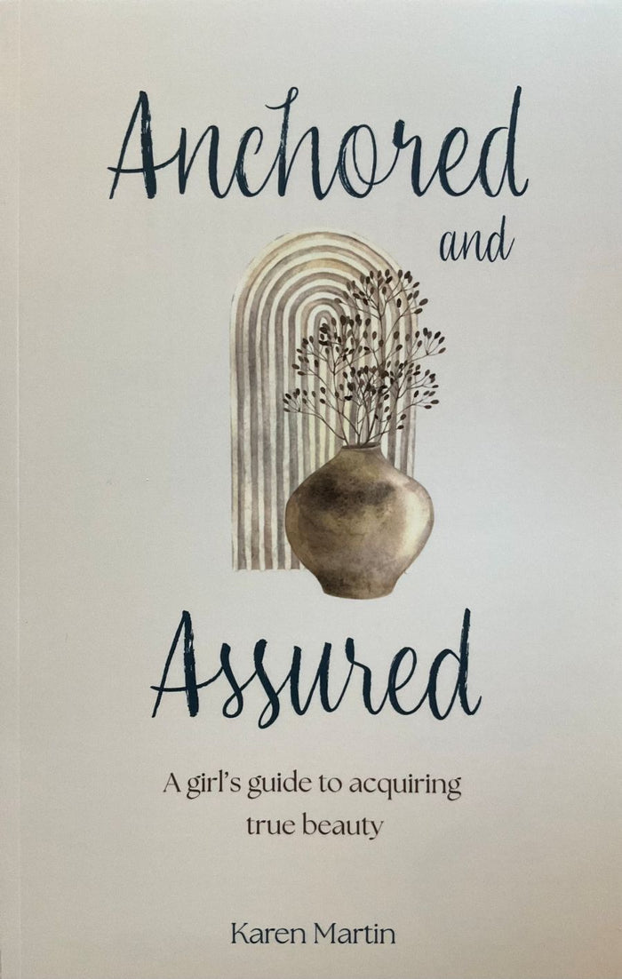 Book cover of 'Anchored and Assured' by Karen Martin with decorative elements.
