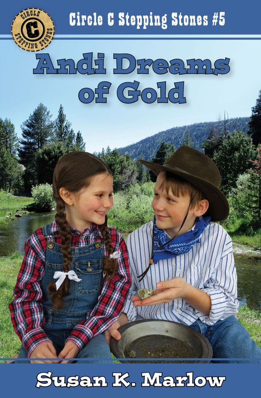 Front cover of Andi Dreams of Gold by Susan K. Marlow.