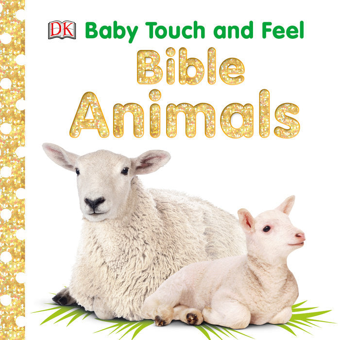 Front cover of Baby Touch and Feel: Bible Animals by DK.