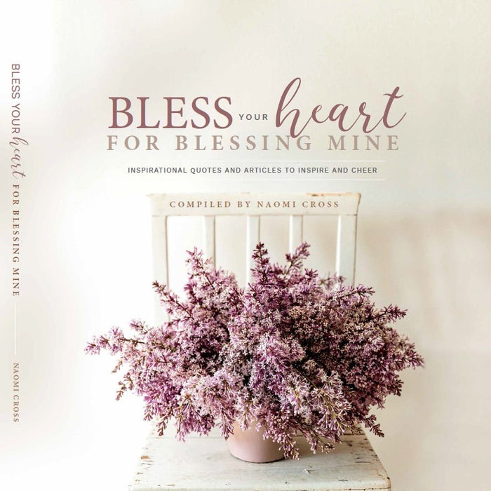 Front cover of Bless Your Heart for Blessing Mine by Naomi Cross.