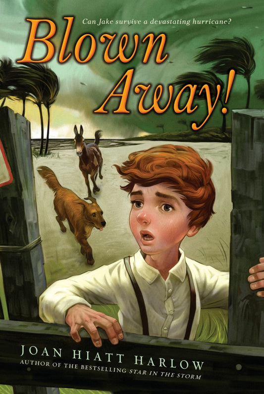 Front cover of Blow Away! by Joan Hiatt Harlow.