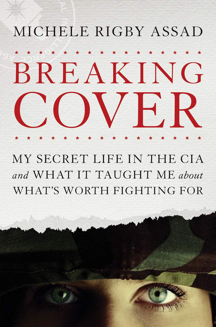 Front cover of Breaking Cover (hardcover) by Michele Rigby Assad.