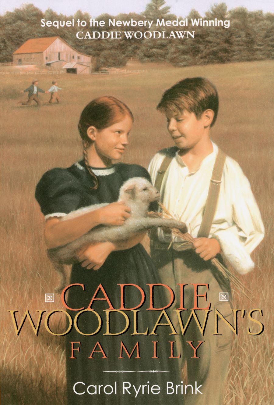 Front cover of Caddie Woodlawn's Family by Carol Ryrie Brink.