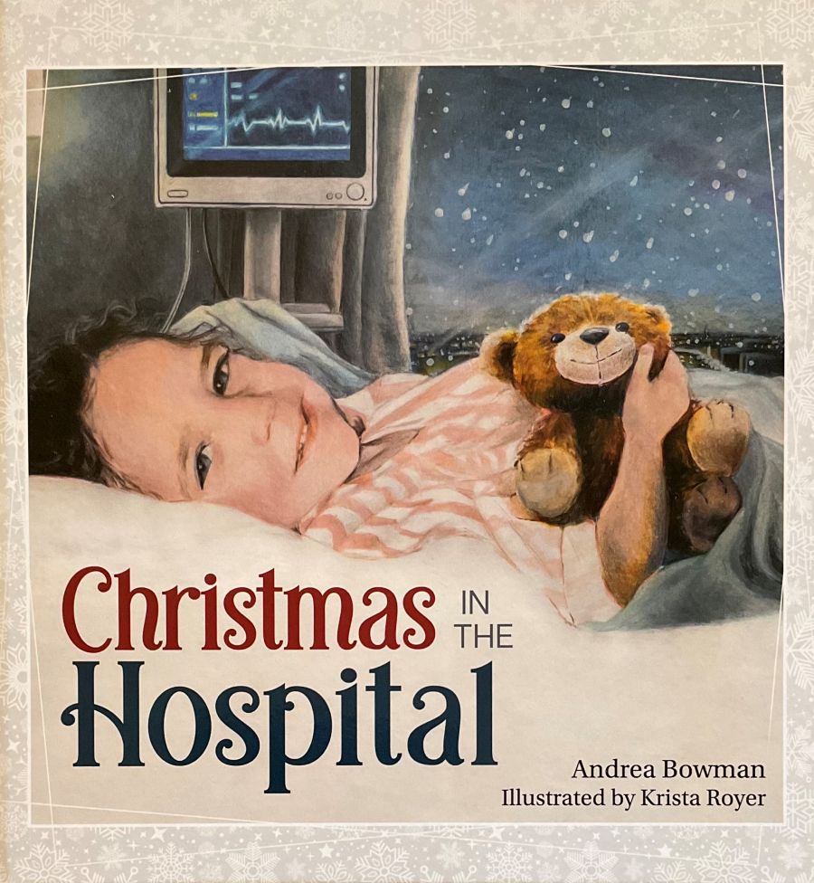 Book cover of 'Christmas in the Hospital' with a child in a hospital bed holding a teddy bear.