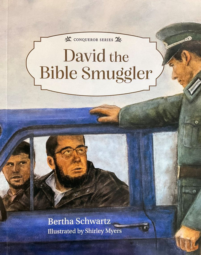 Book cover of 'David the Bible Smuggler' with a scene of a man in a car being stopped by a military officer.