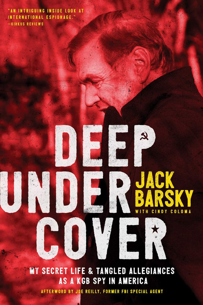 Front cover of Deep Undercover by Jack Barsky with Cindy Colona.