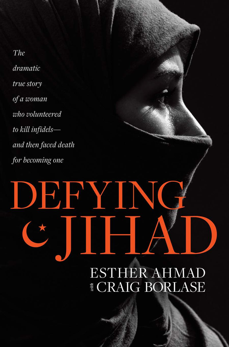 Front Cover of Defying Jihad by Esther Ahmad