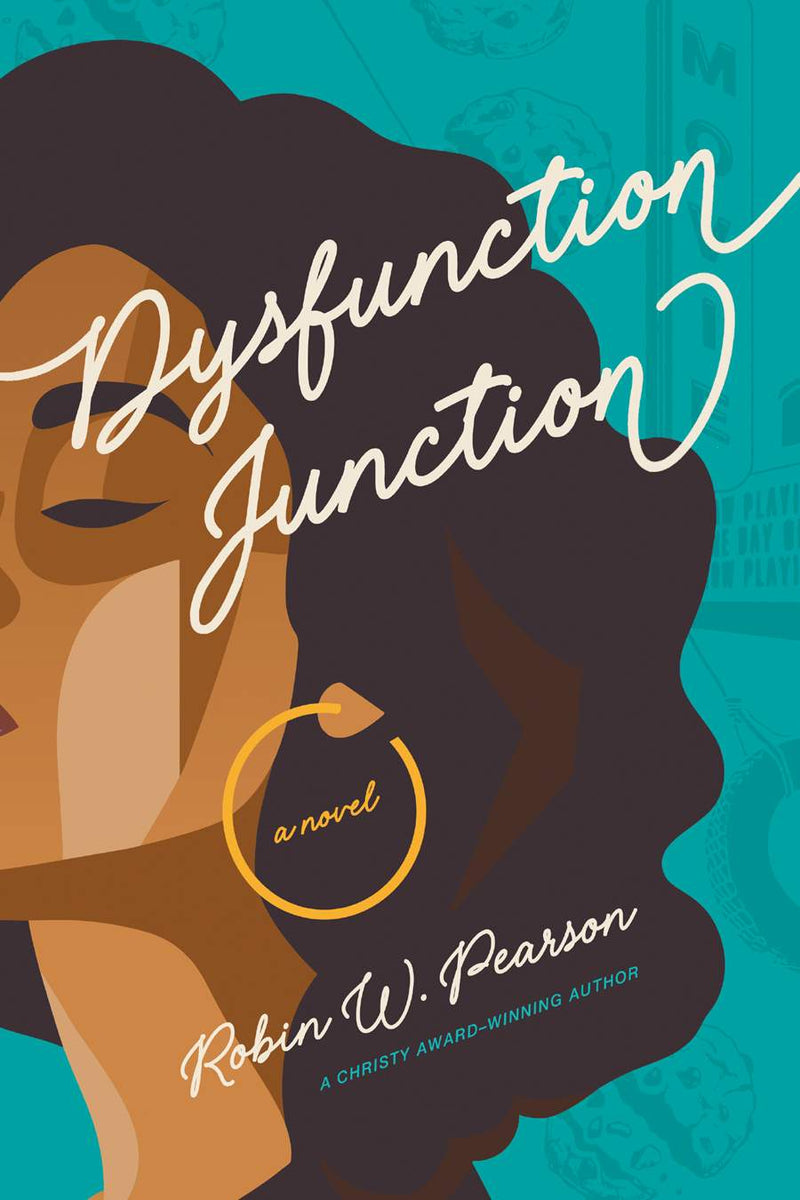 Front cover of Dysfunction Junction by Robin W. Pearson.