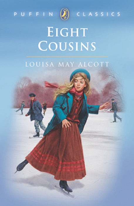 Front cover of Eight Cousins by Louisa May Alcott.