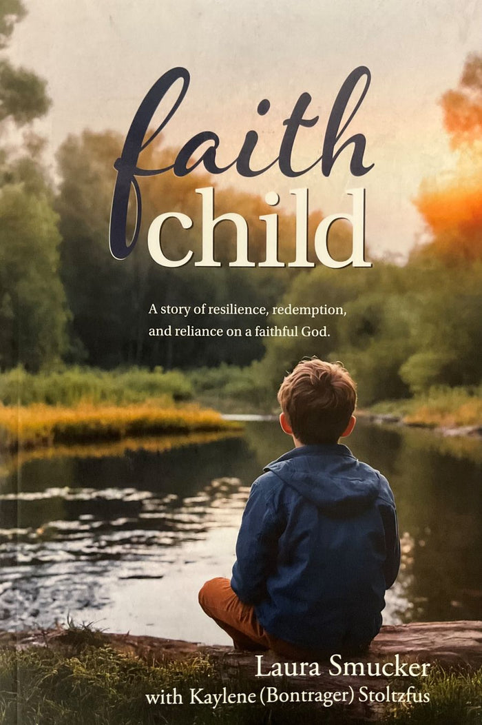 Front cover of Faith Child by Laura Smucker.