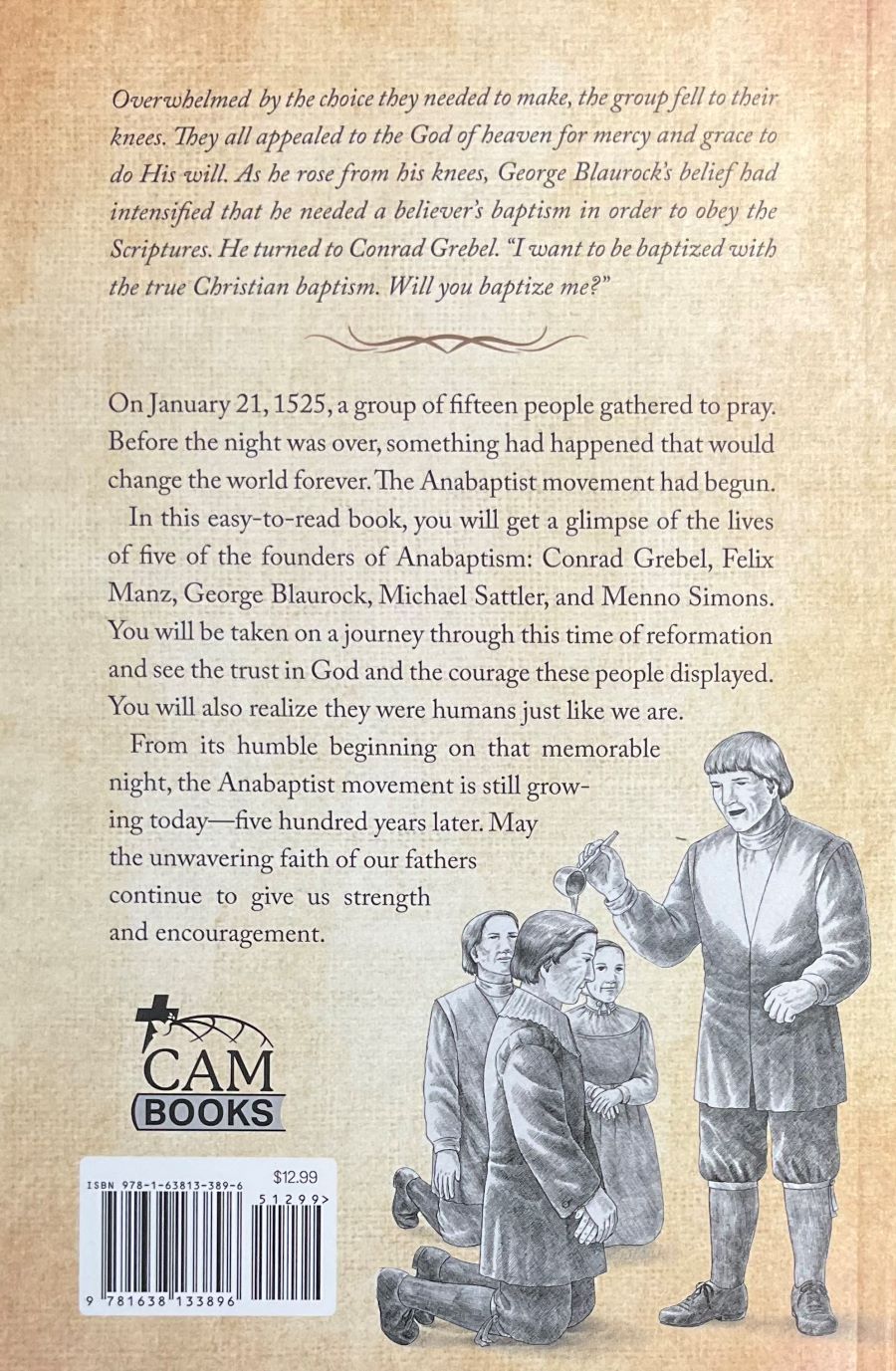 Back cover of Faith of Our Fathers: The birth of Anabaptism by Romaine Stauffer.