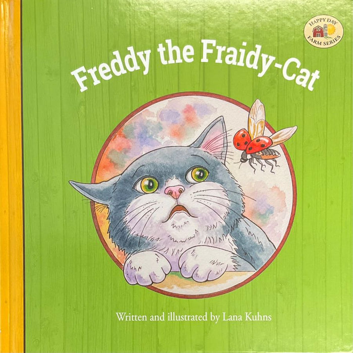 Front cover of Freddy the Fraidy-Cat by Lana Kuhns.