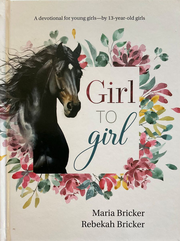 Book cover of 'Girl to Girl' with a horse illustration and floral design.