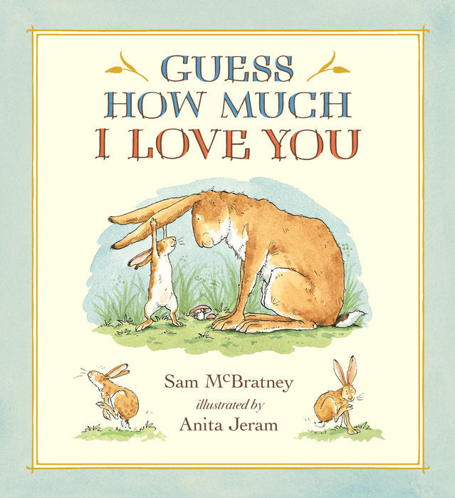 Front cover of Guess How Much I Love You by Sam McBratney.