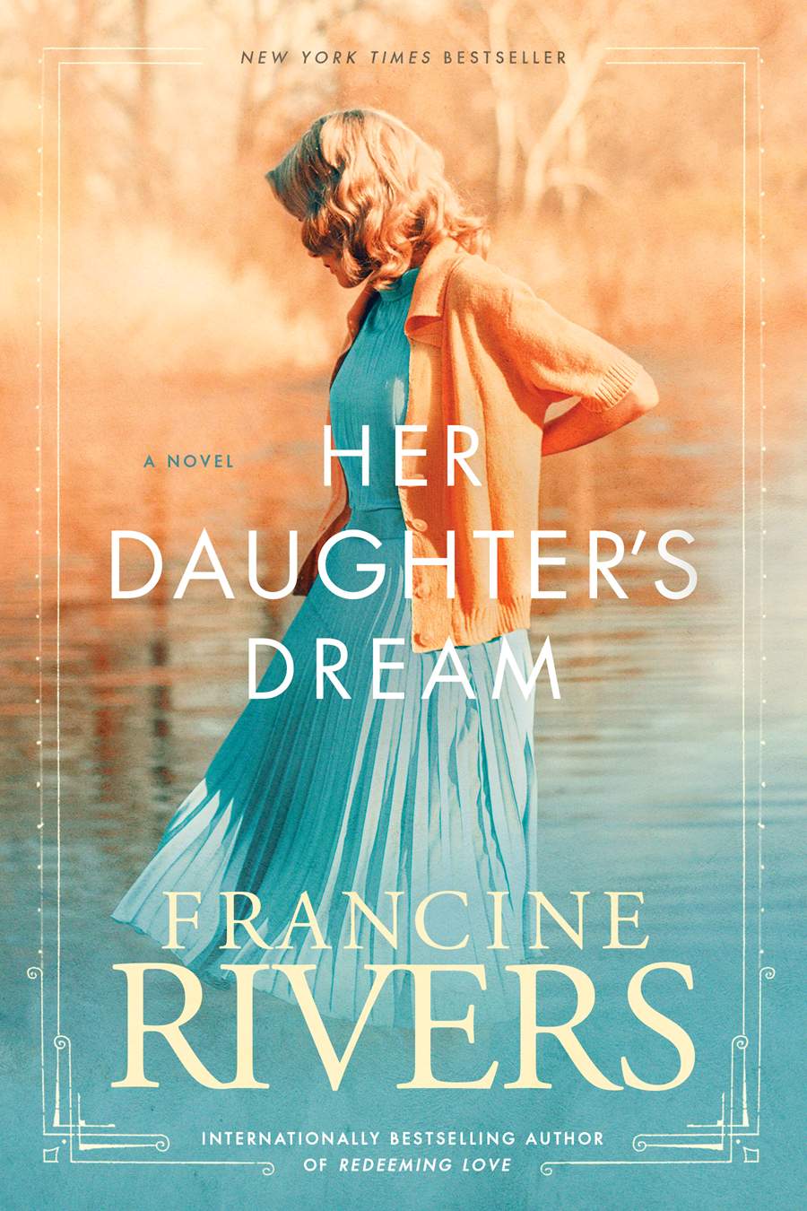 Her Daughter's Dream by Francine Rivers, front cover