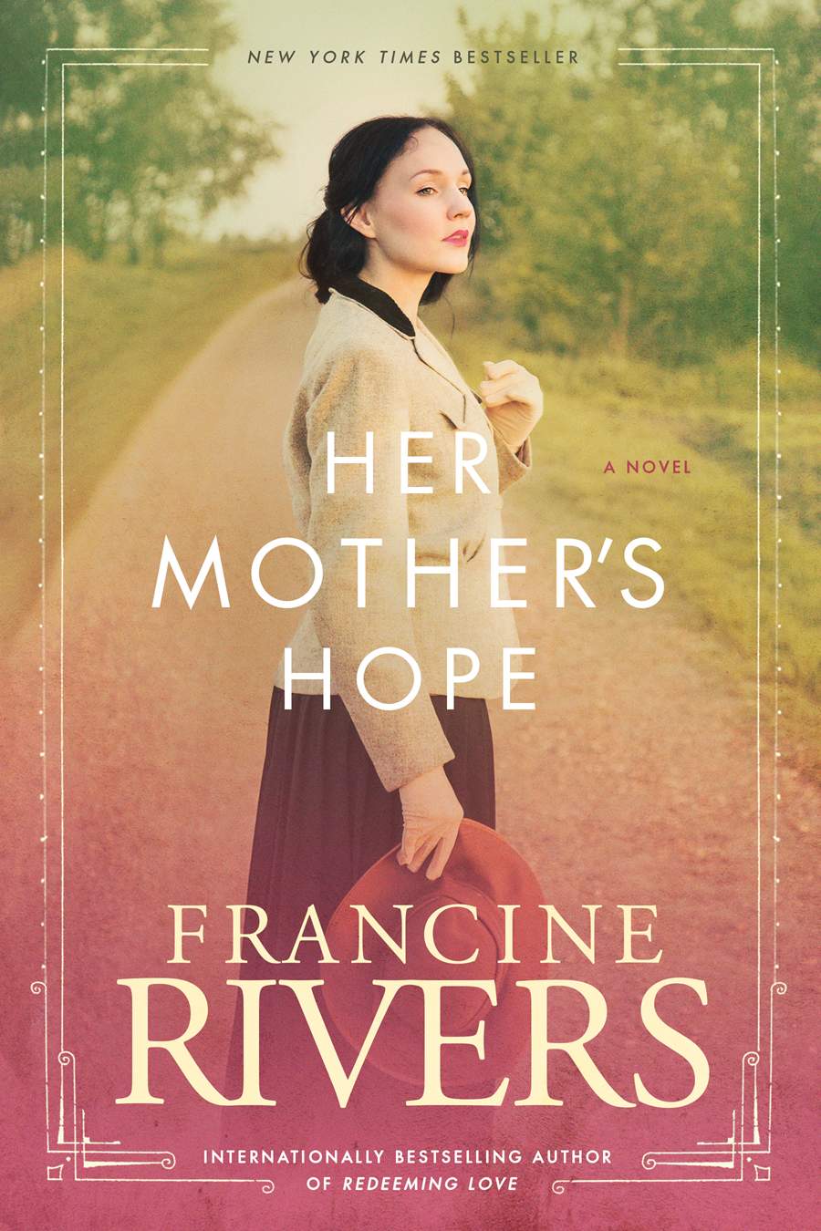 Her Mother's Hope by Francine Rivers, front cover