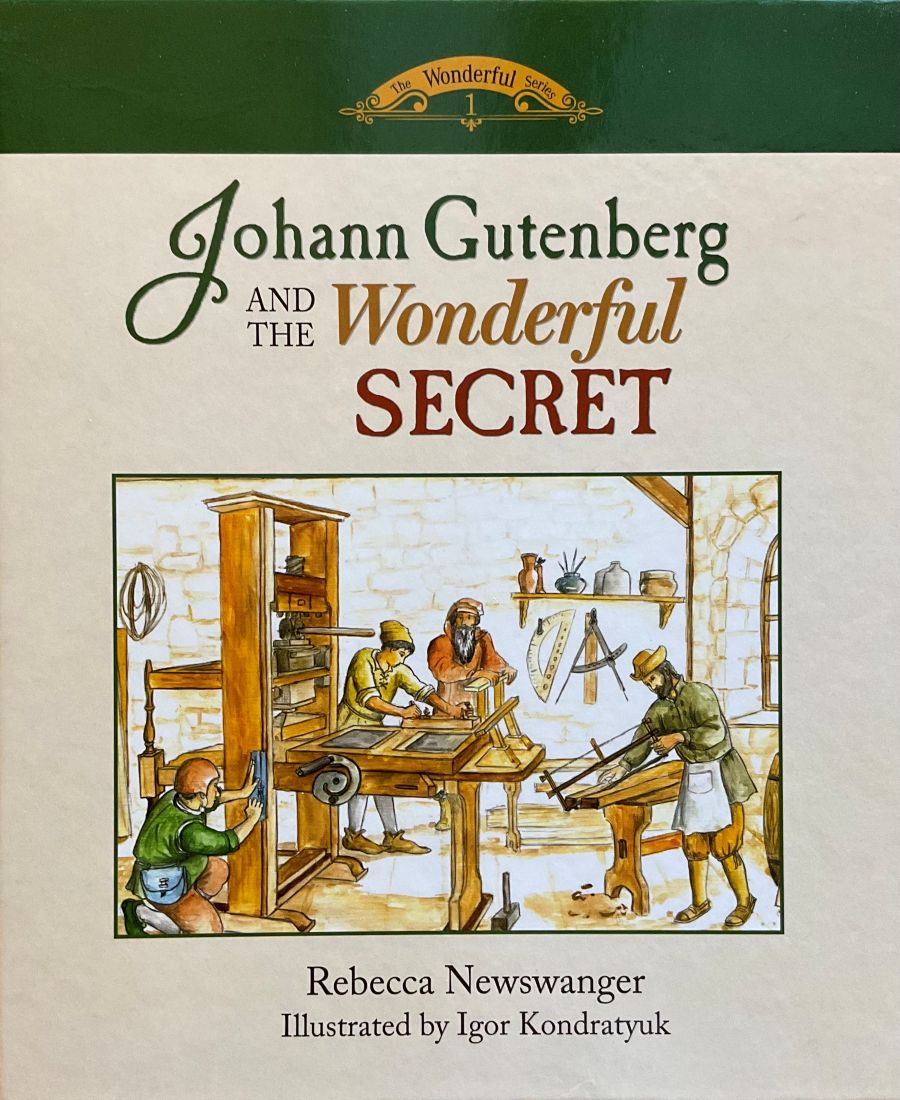 Book cover of 'Johann Gutenberg and the Wonderful Secret' with illustration of a workshop.