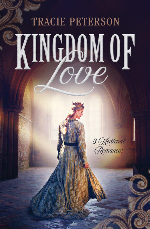 Front cover of Kingdom of Love by Tracie Peterson.