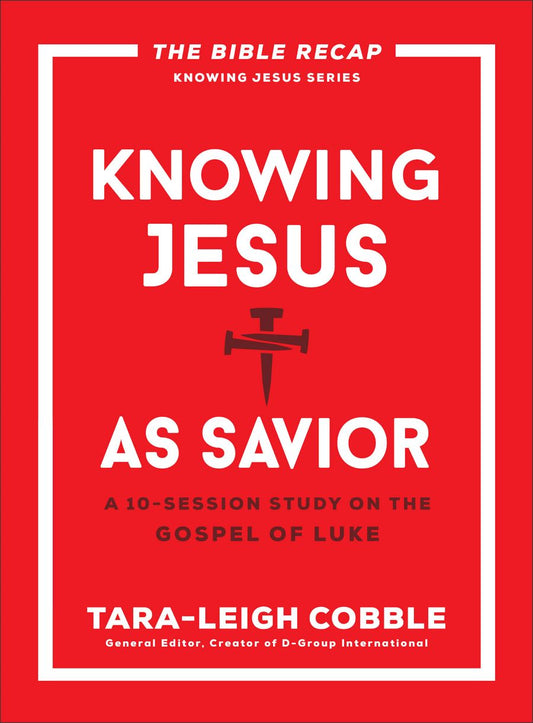 Front cover of Knowing Jesus As A Savior by Tara-Leigh Cobble.