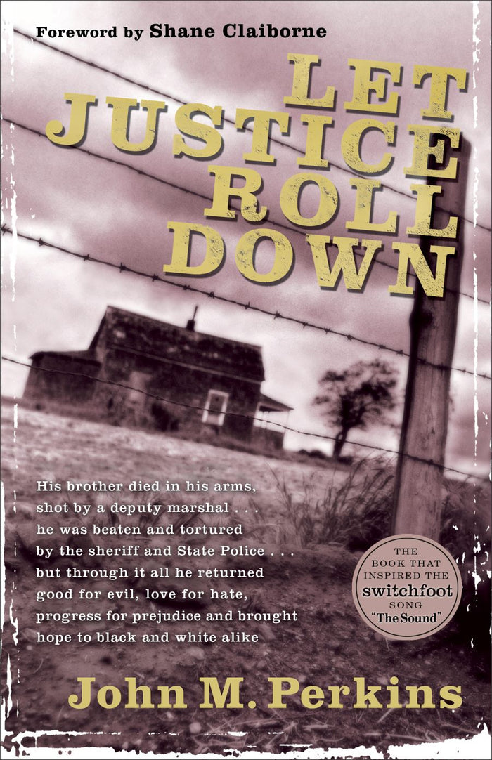 Front cover of Let Justice Roll Down by John M Perkins.