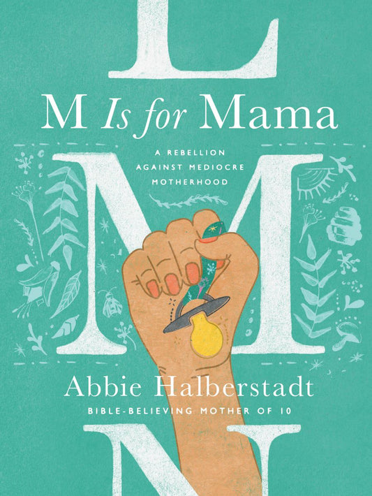 Front cover of M is for Mama by Abbie Halberstadt.