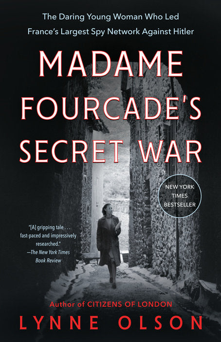 Front cover of Madame Fourcade's Secret War by Lynne Olson.