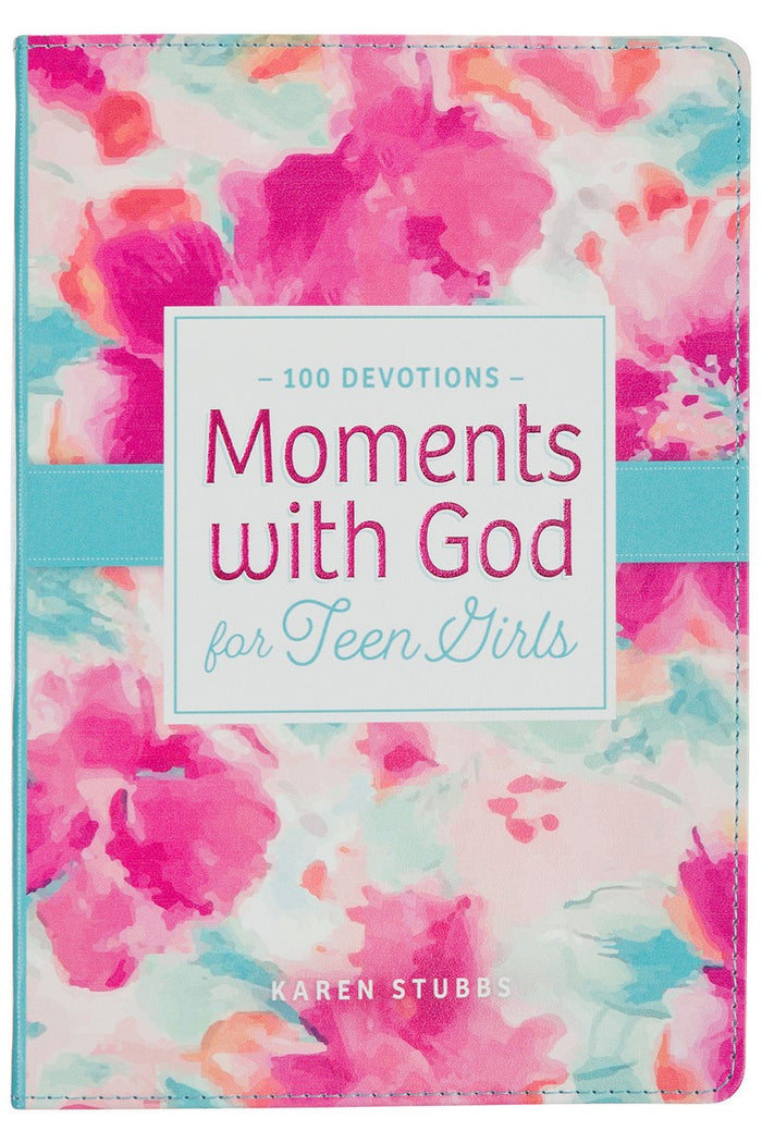 Front cover of Moments with God for Teen Girls by Karen Stubbs.