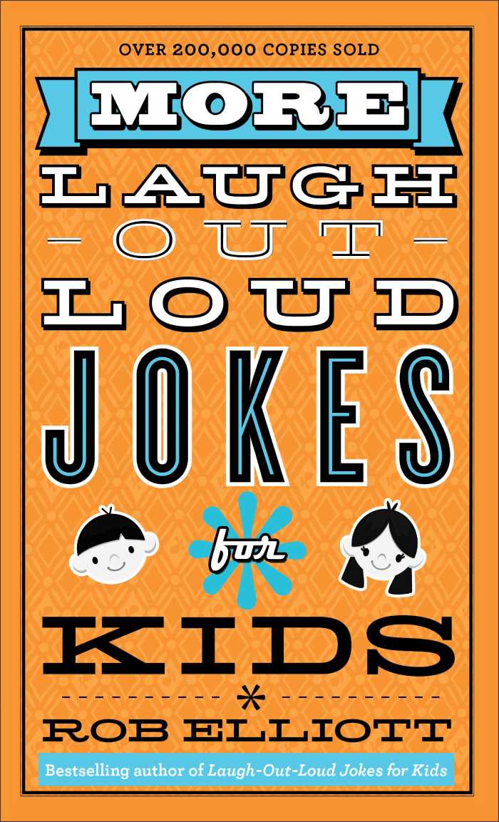 Front cover of More Laugh-out-loud Jokes for Kids by Rob Elliott.