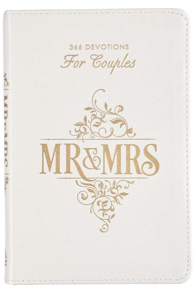 Front cover of Mr. and Mrs., 366 Devotionals for Couples (white cover) by Rob and Joanna Teigen.