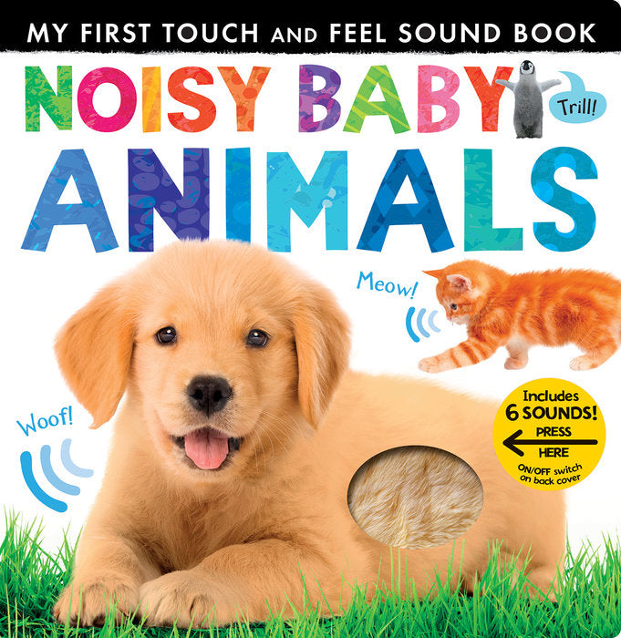 Front cover of Noisy Baby Animals by Tiger Tales.
