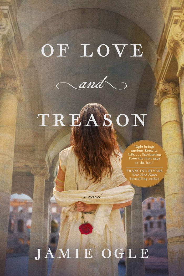 Front cover of Of Love and Treason by Jamie Ogle.