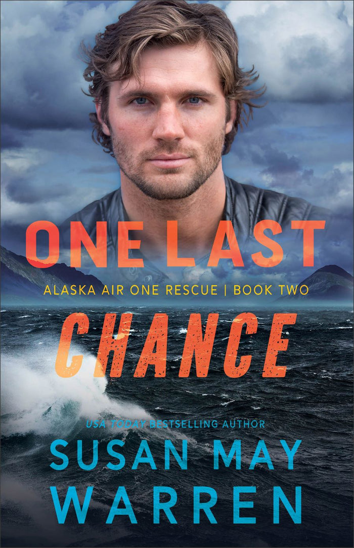 Front cover of One Last Chance by Susan May Warren.